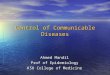 Control of Communicable Diseases Ahmed Mandil Prof of Epidemiology KSU College of Medicine