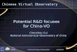 11/26/2003IVOA Small Projects Meeting 20031 Potential R&D focuses for China-VO Chenzhou Cui National Astronomical Observatory of China Chinese Virtual