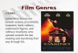 Film Genres CRIME: Crime films feature the sinister actions of criminals, mobsters, bank robbers, underworld figures, and ruthless hoodlums who operate