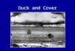 Duck and Cover. What is nuclear fallout? Radioactive dust created when a nuclear weapon detonates. The explosion vaporizes any material within its fireball
