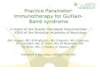 Practice Parameter: Immunotherapy for Guillain-Barré syndrome A report of the Quality Standards Subcommittee (QSS) of the American Academy of Neurology