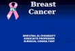 Breast Cancer Breast Cancer DR/FATMA AL-THOUBAITY ASSOCIATE PROFESSOR SURGICAL CONSULTANT