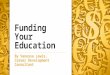 Funding Your Education By Vanessa Lewis, Career Development Consultant