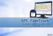 GPS TimeTrack™ for Mobile Healthcare and Social Services