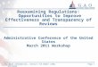 Page 1 Reexamining Regulations: Opportunities to Improve Effectiveness and Transparency of Reviews Administrative Conference of the United States March