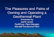 The Pleasures and Pains of Owning and Operating a Geothermal Plant Presented by Garth Larsen PacifiCorp -Plant Manager Blundell Geothermal Plant