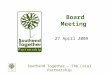 Southend Together – The Local Partnership Board Meeting 27 April 2009