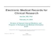 February 24, 2004: I. Sim EMRs Medical Informatics Ida Sim, MD, PhD February 24, 2004 Division of General Internal Medicine, and Program in Biological