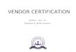 M.Pharm – Sem – III Department of Quality Assurance VENDOR CERTIFICATION 1