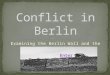 Examining the Berlin Wall and the Berlin Airlift Enter