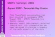 Tameside Key Centre Analysis 1 This PowerPoint presentation has been created to accompany GMTU Report 999 – GMATS Tameside Key Centre report Whereas report