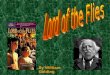 By William Golding. William Golding Author (1911– 1993) British novelist William Golding wrote the critically acclaimed classic Lord of the Flies, and