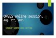OPGES online session. Aug. 31 st, 2015 STUDENT GROWTH GOAL SETTING