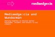 Mediaedge:cia and Wunderman Working together to deliver better knowledge, insights and results to our clients
