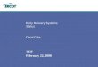 February 22, 2008 TPTF Early Delivery Systems Status Daryl Cote