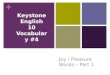 + Joy / Pleasure Words – Part 1 Keystone English 10 Vocabulary #4