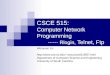 CSCE 515: Computer Network Programming ------ Rlogin, Telnet, Ftp Wenyuan Xu wyxu/csce515f07.html Department of Computer Science