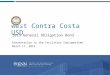 West Contra Costa USD 2015 General Obligation Bond Presentation to the Facilities Subcommittee March 17, 2015