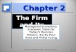 Chapter 2 The Firm and Its Goals Managerial Economics: Economic Tools for Today’s Decision Makers, 4/e By Paul Keat and Philip Young Lecturer: KEM REAT