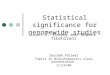 Statistical significance for genomewide studies John D. Storey and Robert Tibshirani Saurabh Paliwal Topics in Bioinformatics class presentation 11/14/06