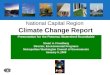 National Capital Region Climate Change Report Presentation for the Potomac Watershed Roundtable Stuart A. Freudberg Director, Environmental Programs Metropolitan