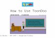 How to Use ToonDoo Nicole Barnes – EDF 6447 / Rangeview Primary