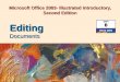 Microsoft Office 2003- Illustrated Introductory, Second Edition Documents Editing