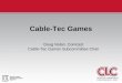 Cable-Tec Games Doug Nolan, Comcast Cable-Tec Games Subcommittee Chair