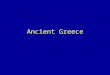 Ancient Greece 500 400 300 200 100 Alexander the Great Hellenistic Period Wars LiteraturePolitics & Society