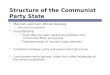 Structure of the Communist Party State  Marxism-Leninism official ideology  Mao and the peasants  Guardianship  Describes the main relationship between