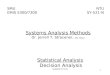1 Statistical Analysis Decision Analysis updated 9.11.01 NTU SY-521-N SMU EMIS 5300/7300 Systems Analysis Methods Dr. Jerrell T. Stracener, SAE Fellow