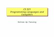 CS 321 Programming Languages and Compilers Bottom Up Parsing