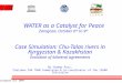 Zaragosa Oct 2004 WATER as a Catalyst for Peace Zaragoza, October 6 th to 9 th Case Simulation: Chu-Talas rivers in Kyrgyzstan & Kazakhstan Evolution of