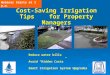 Cost-Saving Irrigation Tips for Property Managers Reduce water bills Avoid “Hidden Costs” Smart Irrigation System Upgrades Webinar Starts at 1 p.m