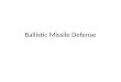 Ballistic Missile Defense. Three phases of possible interception