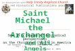 Saint Michael the Archangel and All Angels In association with Holy Trinity Anglican Church Raymond Historical Publications presents Tom Raymond Part I
