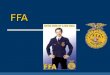 FFA Today There are over 500,000 members in 7,210 chapters in the US