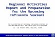 World Health Organization, Regional Office for The Western Pacific Regional Activities Report and Preparation for the Upcoming Influenza Seasons THE 3rd