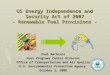 US Energy Independence and Security Act of 2007 - Renewable Fuel Provisions - Paul Machiele Fuel Programs Center Director Office of Transportation and
