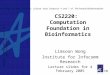 Copyright © 2004, 2005 by Jinyan Li and Limsoon Wong For written notes on this lecture, please read Chapters 4 and 7 of The Practical Bioinformatician