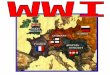 The Great War The War to End All Wars Europe’s War (at 1st)