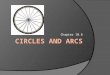 Chapter 10.6. Circle  A set of all points equidistant from the center