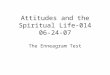 Attitudes and the Spiritual Life-014 06-24-07 The Enneagram Test