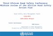 Third African Road Safety Conference Midterm review of the African Road Safety Action Plan Road Safety Data Management Panel 9 July 2014 Addis Ababa, Ethiopia