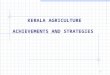 0 KERALA AGRICULTURE ACHIEVEMENTS AND STRATEGIES