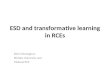 ESD and transformative learning in RCEs Rob O’Donoghue Rhodes University and Makana RCE
