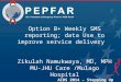 Option B+ Weekly SMS reporting; data Use to improve service delivery Zikulah Namukwaya, MD, MPH MU-JHU Care /Mulago Hospital AIDS 2014 – Stepping Up The