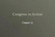 Congress in Action Chapter 12. I. Congressional leadership: Mostly party leadership A. House leadership 1.The Speaker of the House Formal powers:Formal