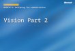 Vision Part 2 Module 3: Designing for Communication LESSON Ext 3