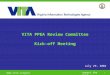 Click to add a subtitle 1 expect the best  July 29, 2004 VITA PPEA Review Committee Kick-off Meeting